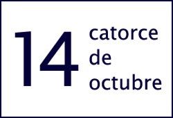 catorce-de-octubre catorce de octubre